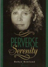 Perverse Serenity
